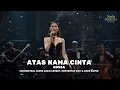 Lagu Rossa – Atas Nama Cinta | (Orchestral Cover 2025) Lembut, Menyentuh Hati \u0026 Bikin Baper