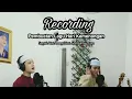 Download Lagu Recording Pembuatan Lagu HARI KEMENANGAN - Sayyid Alwi Assegaf feat. Juna