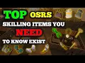 TOP OSRS Skilling Items you NEED To Know Exist