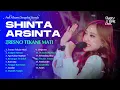 Download Lagu TRESNO TEKANE MATI - SHINTA ARSINTA | FULL ALBUM DANGDUT KOPLO MUARA BINTANG 2025