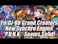 Yu-Gi-Oh Grand Creators New Synchro Engine P U N K Is Solid