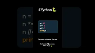 PYTHON Compound assignment operators
