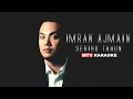 Download Lagu Imran Ajmain - Seribu Tahun (Karaoke No Vocal)