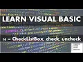Learn Visual Basic CheckedListBox check uncheck CheckedListBox
