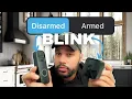 Blink Camera Arm VS Disarm What They Mean
