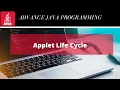Applet Life Cycle Advanced Java Programming Hindi