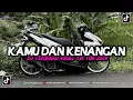 Download Lagu FUNKOT KAMU DAN KENANGAN VIRAL FYP TIK TOK 2024 YANG DI CARI CARI‼️
