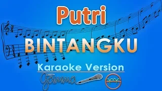 Download Putri - Bintangku (Karaoke) | GMusic MP3
