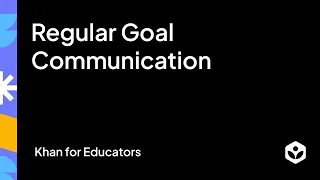 Regular Goal Communication