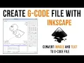 How to Create G-code File with Inkscape using Image and Text for GRBL CNC