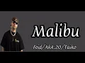 Malibu - Feid / Ak4_20 & Taiko // Letra
