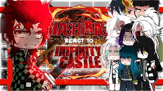 HASHIRAS React To INFINITY CASTLE ARC FULL PART Extra Part READ DESC 