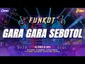 Download Lagu DJ FUNKOT - GARA GARA SEBOTOL [PARTY] DJ FULL BASS VIRAL TIKTOK TERBARU 2024 || REMIX BY DJ MIKO OI