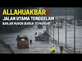 DAHSYAT‼️ BANJIR DI PAHANG SEMAKIN BURUK🔴 JALAN UTAMA DITUTUP