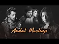 Download Lagu Aadat Mashup | MSM | Atif Aslam | Arijit Singh | Himesh Reshammiya | Bollywood Chill Love Songs
