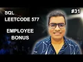 SQL LeetCode 577 Employee Bonus SQL Interview Questions