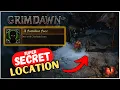 Super Secret Location for Legendary Loot in Grim Dawn Fangs of Asterkarn