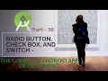 The Complete RadioButton CheckBox and Switch Part 36 The Complete Android App Development