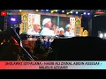 Download Lagu SHOLAWAT ISYFA'LANA - HABIB ALI ZAINAL ABIDIN ASSEGAF - MAJELIS AZZAHIR