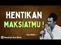 Lagu Nasehat Gus Baha: Hentikan Maksiatmu!