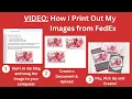 How I Print My Images at FedEx