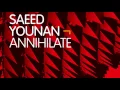 Download Lagu Saeed Yonan - Annihilate - Intec