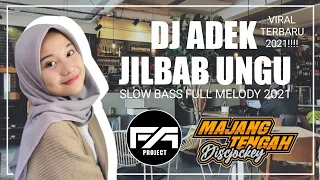 dj slowbass adek jilbab ungu viral terbaru 2021 slowbass full melody by fa project
