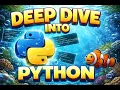 Deep dive into python