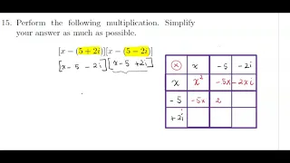 Perform the following multiplication Simplify your answer as much as possible