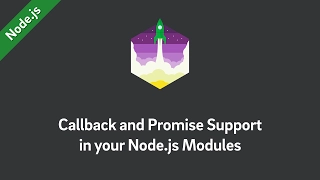 Node js Tutorial Callback and Promise Support in your Modules