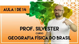 YOUTUBE CURSOS | GEOGRAFIA FÍSICA DO BRASIL | AULA 1. O TERRITORIO BRASILEIRO