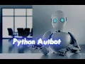 DOWNLOAD PYTHON AUTOBOT FOR WINDOWS 2023 auto-clicker auto-typer auto mouse-mover
