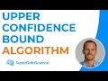 Upper Confidence Bound UCB Algorithm