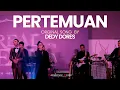 Download Lagu PERTEMUAN - DEDDY DORES | HARMONIC MUSIC COVER