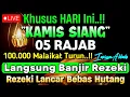 Putar Ayat ini Di Bulan Rajab - Segala Hajad Dikabulkan, Rezeki Mengalir Deras, Aamiin