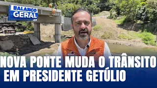 Mobilidade: nova ponte muda o trânsito em Presidente Getúlio