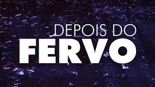 Depois do Fervo - Documentário LGBT