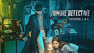 zombie detective 2020 episode1 u0026 2 explained in hindi korean drama explanations in hindi