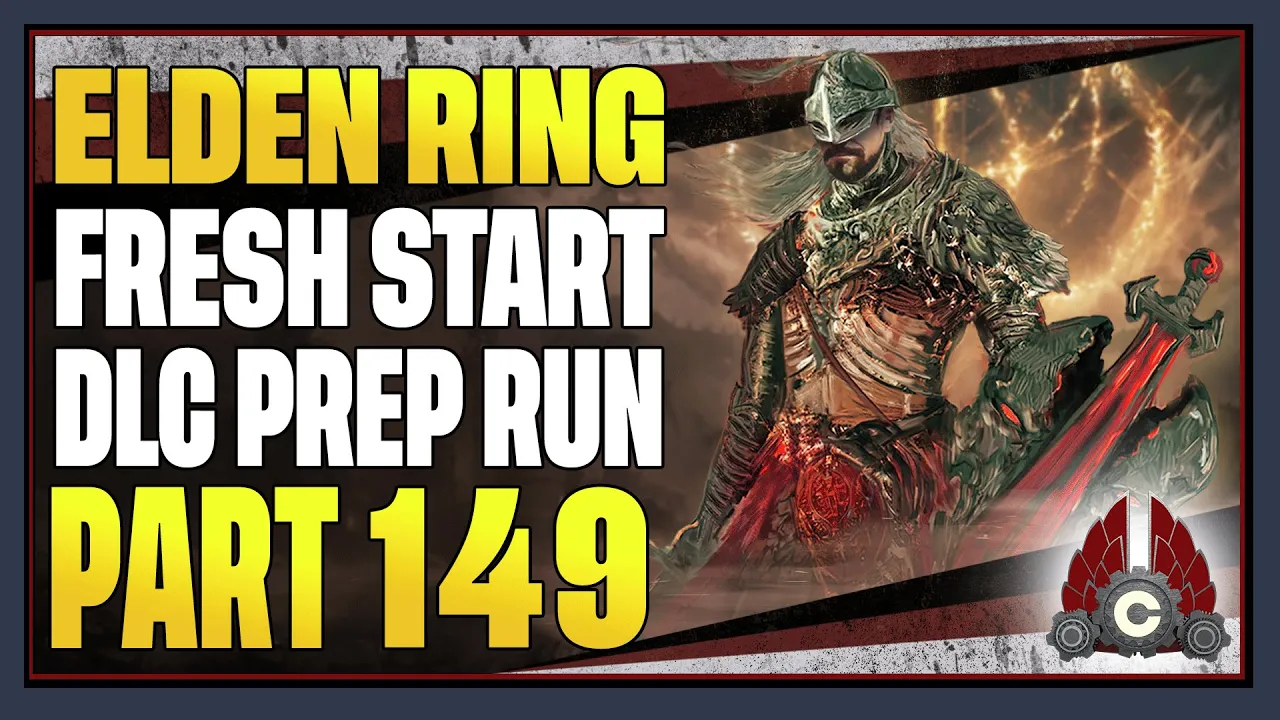 CohhCarnage Plays Elden Ring (Paladin Try Hard Run For Shadow Of The Erdtree) - Part 149