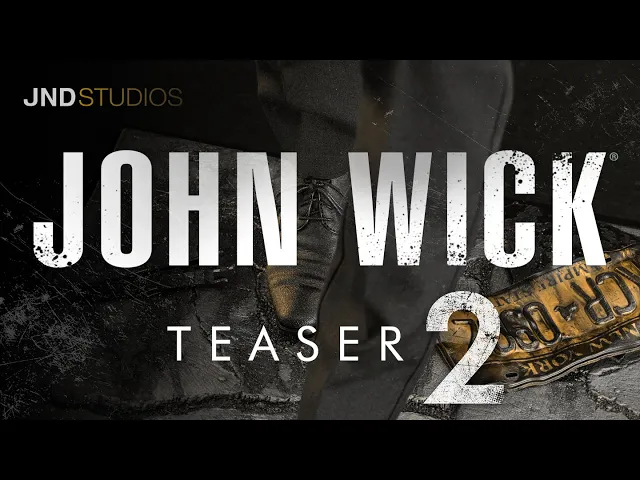 Teaser #2 - JND 1:3 John Wick
