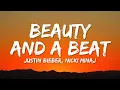 Lagu Justin Bieber, Nicki Minaj – Beauty And A Beat (Lyrics)