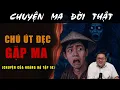 Download Lagu [TẬP 2285] Chuyện Ma Có Thật : CHÚ ÚT ĐẸC GẶP MA (Chuyện của Hoàng Bá Tập 10)