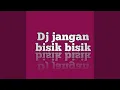 Download Lagu DJ JANGAN BISIK BISIK