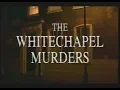 Secret History - The Whitechapel Murders 1996 UK TV Documentary
