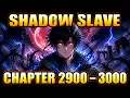 Shadow Slave Chapter 2900 - 3000
