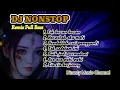 Download Lagu DJ Nonstop | Tak bosan bosan | slow bass