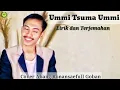 Download Lagu UMMI TSUMMA UMMI - LIRIK DAN TERJEMAHAN SHOLAWAT MERDU ABANG @RONANSAEFULL GOBAN