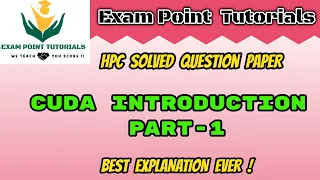 TUTORIALS-CUDA Part-1-BEST EXPLANATION EVER IN HINDI - QUESTION PAPER SOLVED