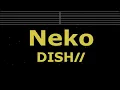 Download Lagu Karaoke♬ Neko - DISH//  【No Guide Melody】 Instrumental