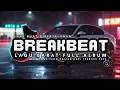Download Lagu DJ BREAKBEAT LAGU BARAT TERBARU 2025 🔊 DJ BARAT NONSTOP | FULL BASS EDM REMIX VIRAL TIKTOK